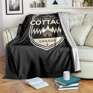 I Am Coming To The Cottage Throw Blanket Funny Romance Hockey TS11 Print Your Wear