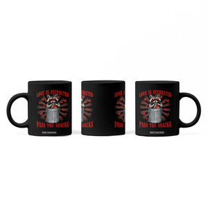 Funny Raccoon Valentine Coffee Mug Love Is Overrated Pass The Snacks TS11 Print Your Wear