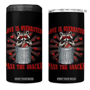 Funny Raccoon Valentine 4 in 1 Can Cooler Tumbler Love Is Overrated Pass The Snacks TS11 One Size: 16 oz Black Print Your Wear