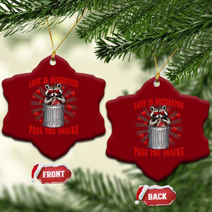 Funny Raccoon Valentine Ceramic Ornament Love Is Overrated Pass The Snacks TS11 Print Your Wear