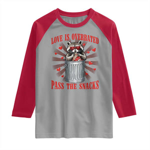 Funny Raccoon Valentine Raglan Shirt Love Is Overrated Pass The Snacks TS11 Sport Gray Red Print Your Wear