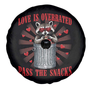 Funny Raccoon Valentine Spare Tire Cover Love Is Overrated Pass The Snacks TS11 Print Your Wear
