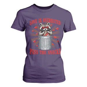 Funny Raccoon Valentine T Shirt For Women Love Is Overrated Pass The Snacks TS11 Purple Print Your Wear