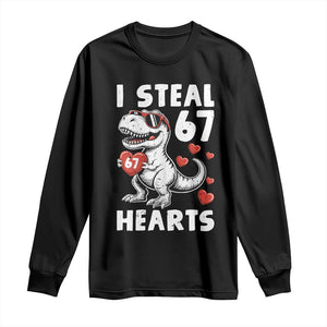 Funny I Steal 67 Hearts Valentines Day Six Seven Meme Long Sleeve Shirt TS11 Black Print Your Wear