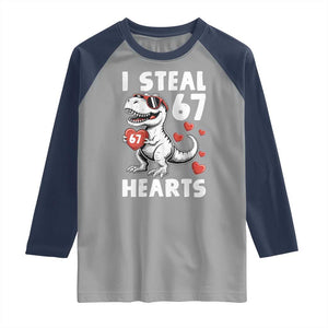 Funny I Steal 67 Hearts Valentines Day Six Seven Meme Raglan Shirt TS11 Sport Gray Navy Print Your Wear