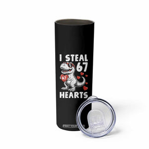 Funny I Steal 67 Hearts Valentines Day Six Seven Meme Skinny Tumbler TS11 Print Your Wear