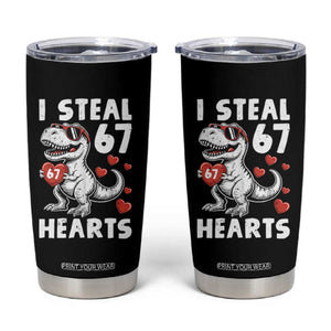 Funny I Steal 67 Hearts Valentines Day Six Seven Meme Tumbler Cup TS11 Black Print Your Wear