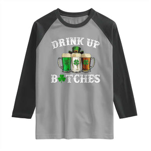 Funny St Patrick's Day Irish Beer Drinking Raglan Shirt Drink Up Bitches Ireland Flag TS11 Sport Gray Black Print Your Wear