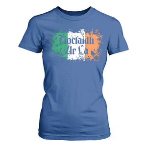 Tiocfaidh Ar La T Shirt For Women Vintage Irish Ireland Flag TS11 Royal Blue Print Your Wear