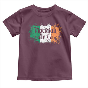 Tiocfaidh Ar La Toddler T Shirt Vintage Irish Ireland Flag TS11 Maroon Print Your Wear