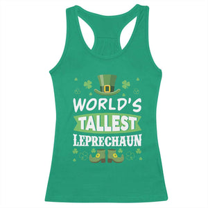 Funny World's Tallest Leprechaun St Patrick's Day Racerback Tank Top Shamrock TS11 Irish Green Print Your Wear