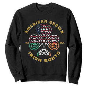 American Grown With Irish Roots Sweatshirt Irish American Shamrock TS11 Black Print Your Wear