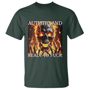 Funny Autistic Fire Skeleton T Shirt Autism Humor Joke TS11 Dark Forest Green Print Your Wear