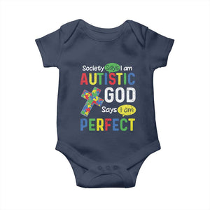 Society Says I Am Autistic God Says I Am Perfect Baby Onesie Autism Awareness TS11 Navy Print Your Wear
