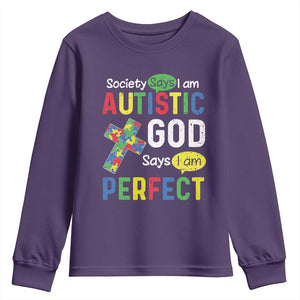 Society Says I Am Autistic God Says I Am Perfect Youth Sweatshirt Autism Awareness TS11 Purple Print Your Wear
