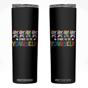 Funny Autism Awareness Dare To Be Yourself Skinny Tumbler Dabbing Unicorn TS11 Black Print Your Wear