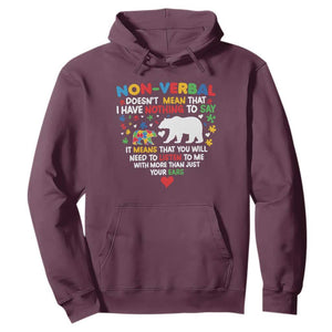 Autism Awareness Hoodie Non Verbal Doesn't Mean That I Have Nothing To Say Puzzle Bear TS11 Maroon Print Your Wear