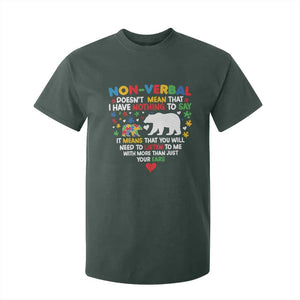 Autism Awareness T Shirt For Kid Non Verbal Doesn't Mean That I Have Nothing To Say Puzzle Bear TS11 Dark Forest Green Print Your Wear