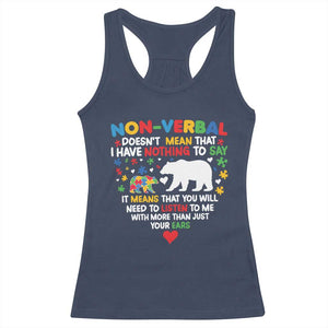 Autism Awareness Racerback Tank Top Non Verbal Doesn't Mean That I Have Nothing To Say Puzzle Bear TS11 Navy Print Your Wear