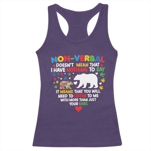Autism Awareness Racerback Tank Top Non Verbal Doesn't Mean That I Have Nothing To Say Puzzle Bear TS11 Purple Print Your Wear