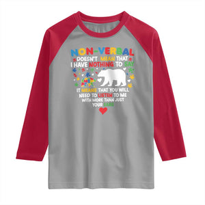 Autism Awareness Raglan Shirt Non Verbal Doesn't Mean That I Have Nothing To Say Puzzle Bear TS11 Sport Gray Red Print Your Wear