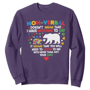 Autism Awareness Sweatshirt Non Verbal Doesn't Mean That I Have Nothing To Say Puzzle Bear TS11 Purple Print Your Wear