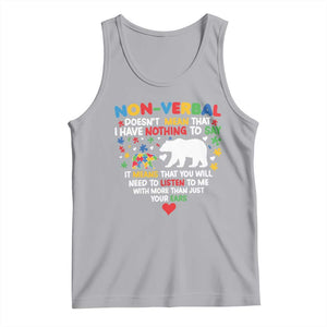Autism Awareness Tank Top Non Verbal Doesn't Mean That I Have Nothing To Say Puzzle Bear TS11 Athletic Heather Print Your Wear