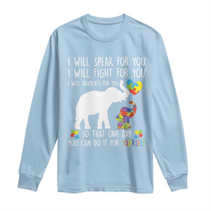 Autism Awareness Mom Long Sleeve Shirt I Will Speak Fight Advocate For You So That You Can Do It For Yourself TS11 Light Blue Print Your Wear