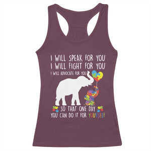 Autism Awareness Mom Racerback Tank Top I Will Speak Fight Advocate For You So That You Can Do It For Yourself TS11 Maroon Print Your Wear