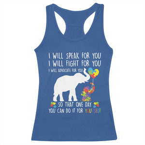 Autism Awareness Mom Racerback Tank Top I Will Speak Fight Advocate For You So That You Can Do It For Yourself TS11 Royal Blue Print Your Wear