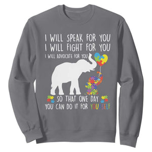 Autism Awareness Mom Sweatshirt I Will Speak Fight Advocate For You So That You Can Do It For Yourself TS11 Charcoal Print Your Wear