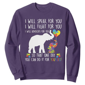 Autism Awareness Mom Sweatshirt I Will Speak Fight Advocate For You So That You Can Do It For Yourself TS11 Purple Print Your Wear