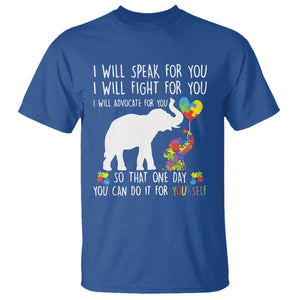 Autism Awareness Mom T Shirt I Will Speak Fight Advocate For You So That You Can Do It For Yourself TS11 Royal Blue Print Your Wear