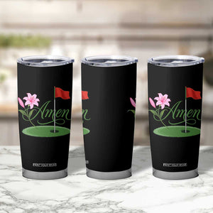 Amen Funny Golf Tumbler Cup Azalea Floral Augusta Georgia for Golfers TS11 Print Your Wear