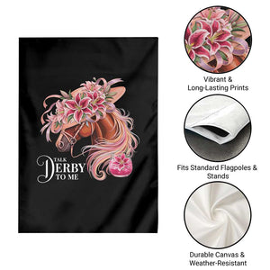 Talk Derby To Me Garden Flag Funny Horse Racing Derby Day Stargazer Lilies TS11 Print Your Wear