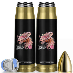 Talk Derby To Me Bullet Tumbler Funny Horse Racing Derby Day Stargazer Lilies TS11 Black Print Your Wear