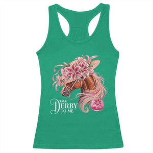 Talk Derby To Me Racerback Tank Top Funny Horse Racing Derby Day Stargazer Lilies TS11 Irish Green Print Your Wear