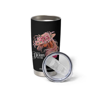 Talk Derby To Me Tumbler Cup Funny Horse Racing Derby Day Stargazer Lilies TS11 Print Your Wear