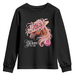 Talk Derby To Me Youth Sweatshirt Funny Horse Racing Derby Day Stargazer Lilies TS11 Black Print Your Wear
