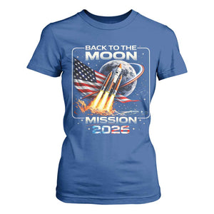 Back To The Moon Mission 2026 T Shirt For Women Rocket Launch Moon Space Program TS11 Royal Blue Print Your Wear