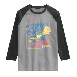 In My String Cheese Mama Era Raglan Shirt Funny Mom Life Coquette Bow TS11 Sport Gray Black Print Your Wear