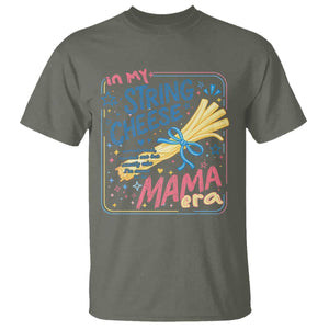 In My String Cheese Mama Era T Shirt Funny Mom Life Coquette Bow TS11 Military Green Print Your Wear