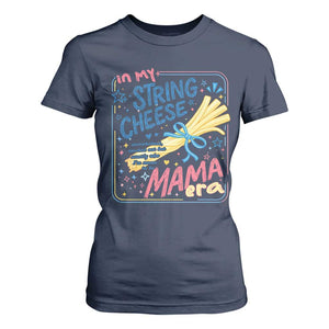 In My String Cheese Mama Era T Shirt For Women Funny Mom Life Coquette Bow TS11 Navy Print Your Wear