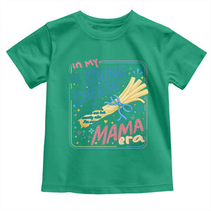 In My String Cheese Mama Era Toddler T Shirt Funny Mom Life Coquette Bow TS11 Irish Green Print Your Wear