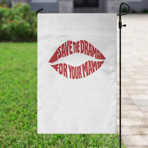 Save The Drama For Your Mama Garden Flag Retro 90s Sitcom TS11 Print Your Wear