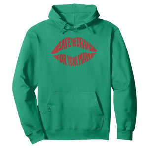 Save The Drama For Your Mama Hoodie Retro 90s Sitcom TS11 Irish Green Print Your Wear