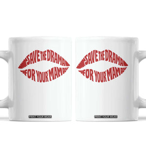Save The Drama For Your Mama Coffee Mug Retro 90s Sitcom TS11 White Print Your Wear