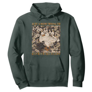 Just A Mom Trying To Keep Her Ducks In A Row Hoodie Funny Duck Mom TS11 Dark Forest Green Print Your Wear
