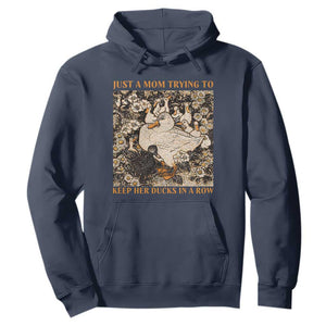 Just A Mom Trying To Keep Her Ducks In A Row Hoodie Funny Duck Mom TS11 Navy Print Your Wear