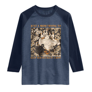 Just A Mom Trying To Keep Her Ducks In A Row Raglan Shirt Funny Duck Mom TS11 Heather Denim Navy Print Your Wear